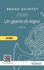 Un giorno di regno. Overture. Brass Quintet (Score). Partitura