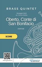 Oberto, Conte di San Bonifacio. Overture. Brass Quintet (score). Partitura