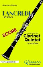 Tancredi. Overture. Clarinet quintet. Score. Partitura