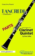 Tancredi. Overture. Clarinet Quintet (Parts). Parti