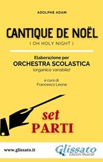 «Cantique de Noel». Spartiti per orchestra scolastica (set parti). Oh Holy Night