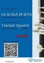 La scala di seta. Overture. Clarinet Quartet (score). Partitura