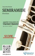 Semiramide. Overture. Clarinet Quintet (score). Partitura