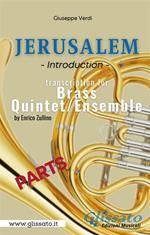 Jerusalem. Introduction. Brass Quintet/Ensemble (parts). Parti