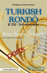 Turkish Rondò. Brass Quintet/Ensemble (parts). Parti