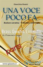 Una voce poco fa. Rosina's cavatina. Il barbiere di Siviglia. Brass quintet/ensemble (parts). Parti