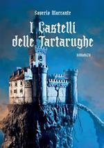 I castelli delle Tartarughe