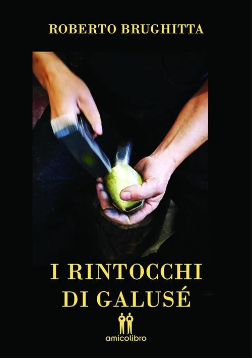 I rintocchi di Galusè - Roberto Brughitta - ebook