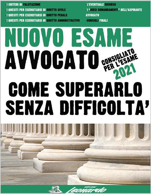 Nuovo esame avvocato. Come superarlo senza difficoltà - AA.VV. - ebook