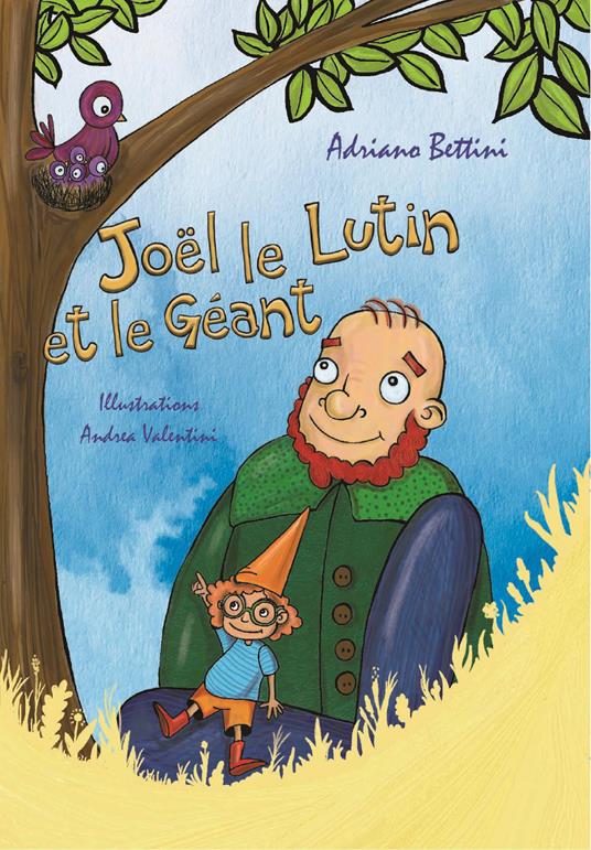 Joel le Lutin et le Geant. Ediz. illustrata - Adriano Bettini - copertina