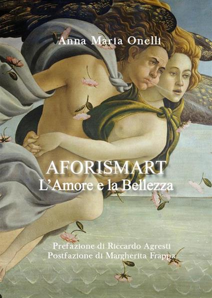 AforiSmart. L'amore e la bellezza - Anna Maria Onelli - ebook