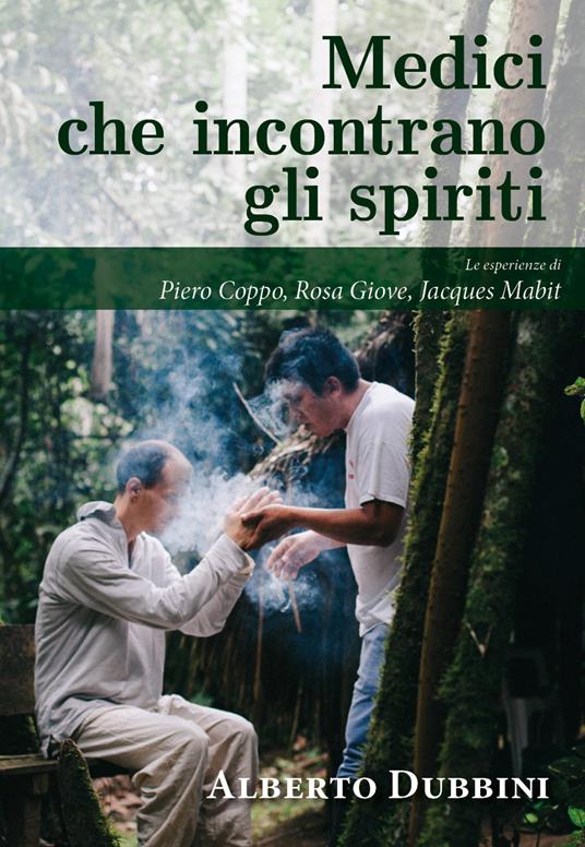 Medici che incontrano gli spiriti - Alberto Dubbini - copertina