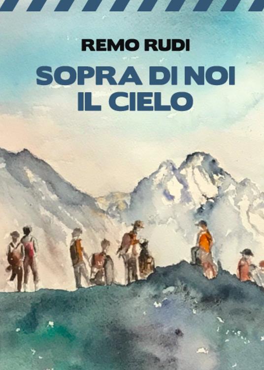 Sopra di noi il cielo - Remo Rudi - copertina