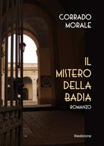 Il mistero della badia. Nuova ediz.