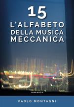 15. L'alfabeto della musica meccanica