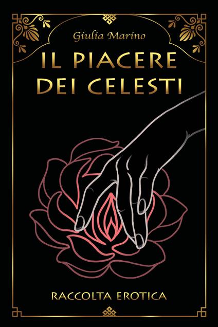 Il piacere dei celesti - Giulia Marino - copertina