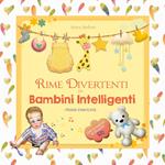 Rime divertenti per bambini intelligenti. Prime Paroline. Ediz. a colori