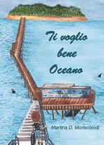 Ti voglio bene oceano