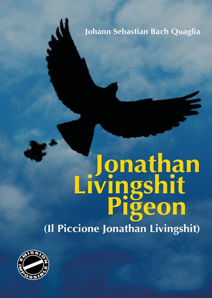 Il piccione Jonathan Livingshit - Johann Sebastian Bach Quaglia - copertina