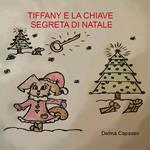 Tiffany e la chiave segreta di Natale