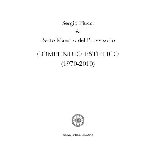 Compendio estetico (1970-2010) - Sergio Fiucci - copertina