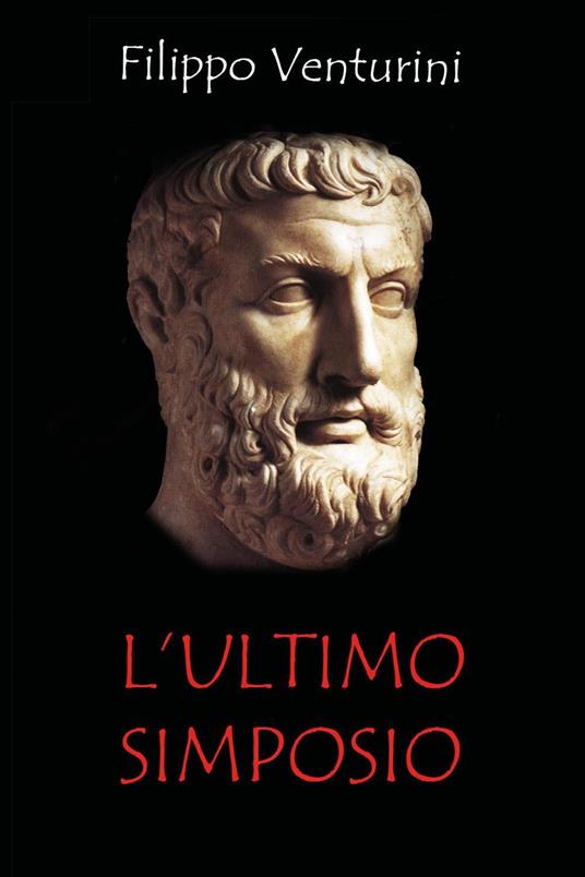 L'ultimo simposio - Filippo Venturini - copertina