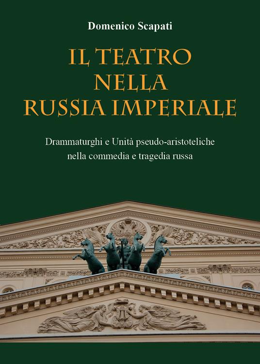 Il teatro nella Russia Imperiale - Domenico Scapati - copertina