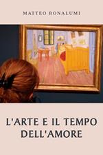 L' arte e il tempo dell'amore