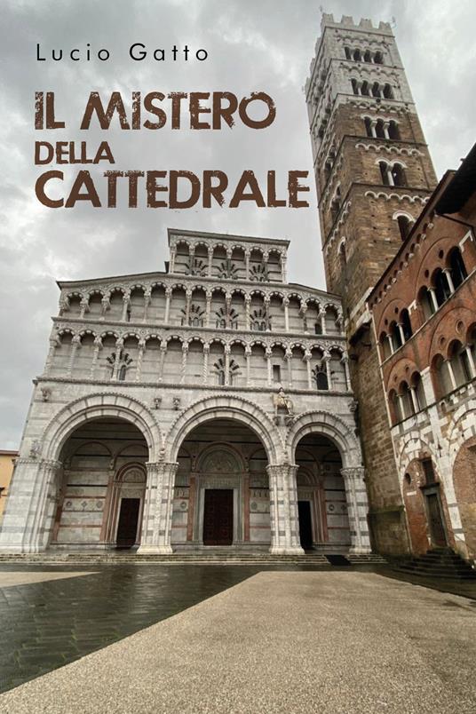 Il mistero della cattedrale - Lucio Gatto - copertina