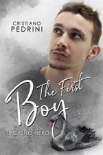 Il cigno nero. The first boy