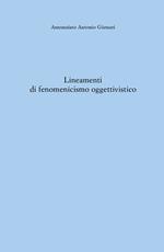 Lineamenti di fenomenicismo oggettivistico