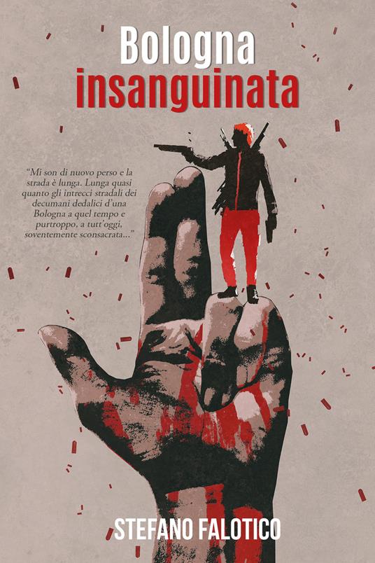 Bologna insanguinata - Stefano Falotico - copertina