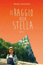 Il raggio della stella. Vol. 2