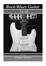 Rock/blues guitar. Liv III