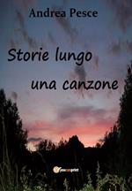 Storie lungo una canzone