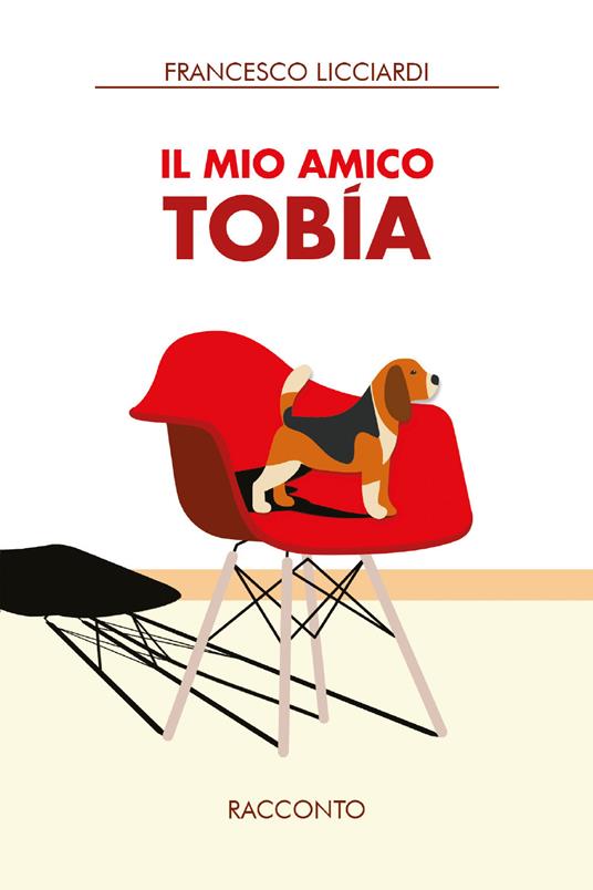 Il mio amico Tobìa - Francesco Licciardi - copertina