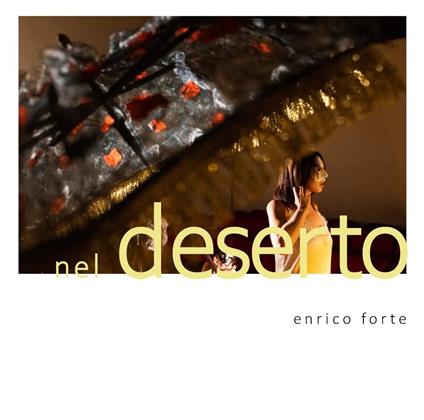 Nel deserto - Enrico Forte - copertina