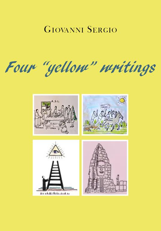 Four «yellow» writings - Giovanni Sergio - copertina