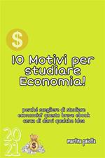 10 motivi per studiare economia!