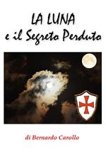 La luna e il segreto perduto