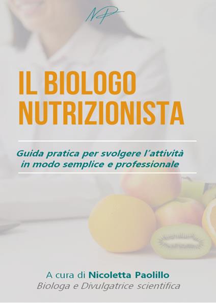 Il biologo nutrizionista - Nicoletta Paolillo - copertina