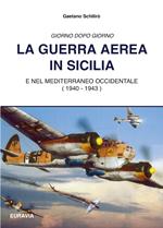 La guerra aerea in Sicilia