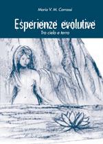 Esperienze evolutive. Tra cielo e terra