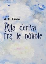 Alla deriva fra le nuvole