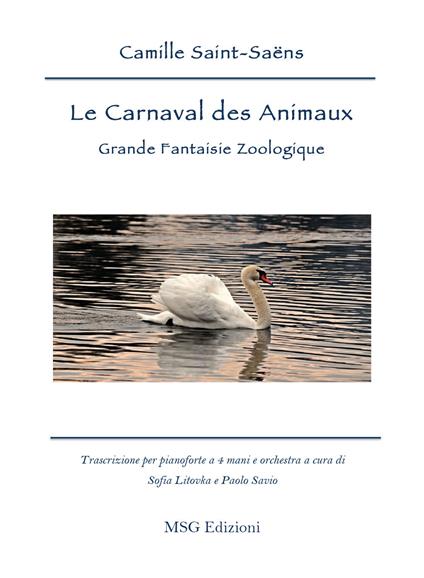 Le carnaval des animaux. Grande Fanatisie Zoologique - Sofia Litovka,Paolo Savio - copertina