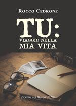  Tu: viaggio nella mia vita