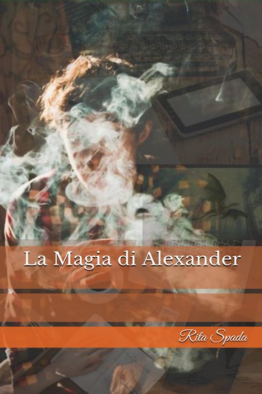 La magia di Alexander - Rita Spada - copertina