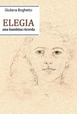 Elegia. Una bambina ricorda