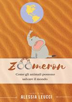 Zoomeron. Come gli animali possono salvare il mondo