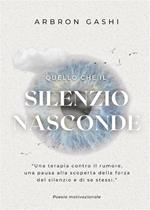 Quello che il silenzio nasconde